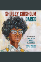 Shirley_Chisholm_Dared